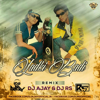 Ladki Badi Anjani Hai (Remix) - DJ AJAY &amp; DJ RS by DJ AJAY