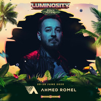Ahmed Romel - Luminosity Beach Festival 2020 Broadcast by EDM Livesets, Dj Mixes & Radio Shows