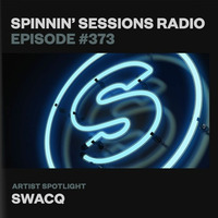 Spinnin’ Sessions 373 - Artist Spotlight: SWACQ by EDM Livesets, Dj Mixes & Radio Shows