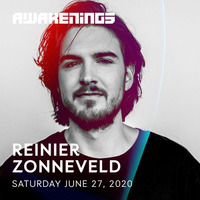 Reinier Zonneveld _ Awakenings Festival 2020 _ online weekender by EDM Livesets, Dj Mixes & Radio Shows