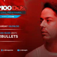 22 Bullets - The Top 100 DJs Virtual Festival 2020 by EDM Livesets, Dj Mixes & Radio Shows