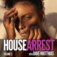 HouseArrest 2 by Dave Matthias