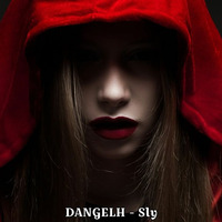 DANGELH - Sly by DANGELH