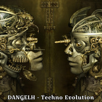 DANGELH - Techno Evolution by DANGELH
