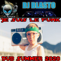 Je Suis Le Funk SUMMER 2020 by DjBlasto
