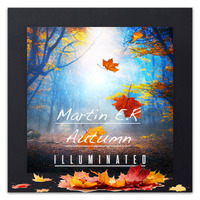 Autumn Illuminated by Martin E.R