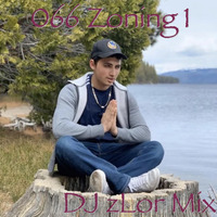 066 Zoning 1 - DJ zLor - July 15, 2020 by DJ zLor (Loren)