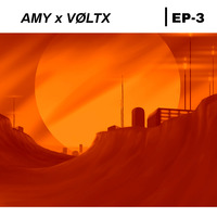 EP-3 | AMY X VØLTX | by  AMY x VØLTX