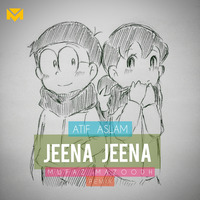 Jeena Jeena - Atif Aslam Ft Mufaz Mazoodh - Remix by Mufazmazoodh
