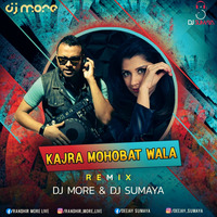 Sherya Jain - Kajra Mohobat Wala - DJ More X DJ Sumaya - 2020 Remix by DJ More