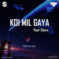Koi Mil Gaya x Your Stars - Sudip x Utteeya by Sudip