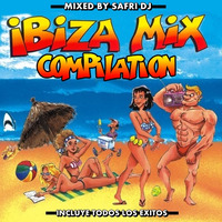 IBIZA MIX COMPILATION BY SAFRI DJ by MIXES Y MEGAMIXES