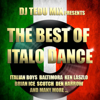 The Best of Italo Dance - Dj Tedu by MIXES Y MEGAMIXES