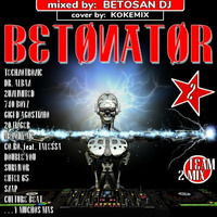 BETONATOR 2 BY BETOSAN DJ by MIXES Y MEGAMIXES