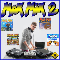 RADIO MAX MIX VOL.2 by MIXES Y MEGAMIXES