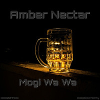 Amber Nectar (Original Mix) by Mogi Wa Wa