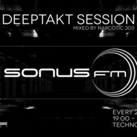 sonus.fm - Deeptakt Session (Techno)- Narcotic 303 - 05-05-2020 by Deeptakt Records