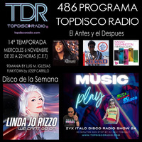 486 Programa Topdisco Radio - ZYX Italo disco Radio Show - Funkytown - 90Mania - 06.11.24 by Topdisco Radio