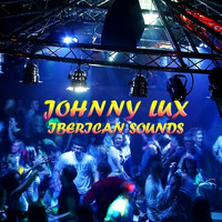 Johnny Lux - Iberican Sounds by Johnny Lux