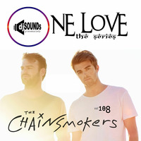 One Love 108 (The Chainsmokers) dJSOUNDs by iTMDJs