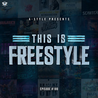 A-Style presents This Is Freestyle EP180 @ REALHARDSTYLE.NL 29.07.2020 by A-Style