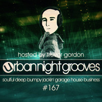 Urban Night Grooves 167 - Hosted By Trevor Gordon by SW