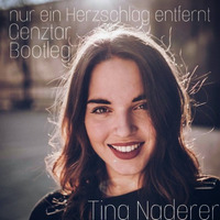 Tina Naderer - Nur ein Herzschlag entfernt (Genztar Bootleg) by Genztar