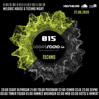 Melodic House & Techno Night Episode 015 - Loops Radio