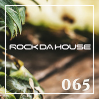 Dog Rock presents Rock Da House 065 by Dog Rock