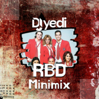 DJ YEDI - RBD MINIMIX by DJ YEDI