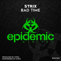 STRIX - Bad Time (EDHT002) PREVIEW by J.K.O / STRIX