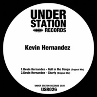 Kevin Hernandez  -  Roll In The Conga (Original Mix) by Luis Pitti