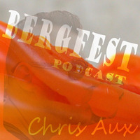 Bergfest Podcast Sept 2020 Chris Aux (Terrachorda Recordings) by Chris Aux
