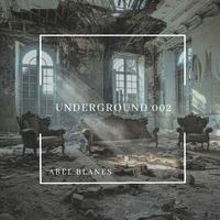 Abel Blanes - Techno Underground Vol.002 by Abel Blanes
