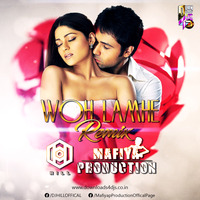 WOH LAMHE - REMIX -  MAFIYA PRODUCTION X DJ HILL by Downloads4Djs