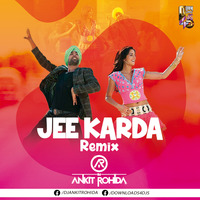 Jee Karda Remix - DJ Ankit Rohida by Downloads4Djs
