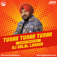 Tunak Tunak Tunak (Jungle Terror Mix) - DJ Dalal London by DJ DALAL LONDON