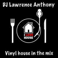 Dj lawrence anthony oldskool vinyl house in the mix 494 by Lawrence Anthony