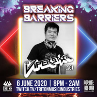 Triton Music Industries x Hardstyle Taiwan - Breaking Barriers Live Stream (ViperStar) by ViperStar
