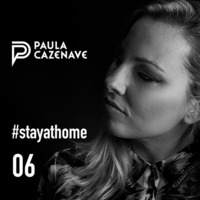 #stayathome 06 by Paula Cazenave