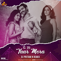 Tu Hi Yaar Mera (Remix) DJ Pritam N by DJ Pritam N