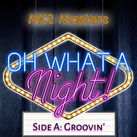 Oh What A Night - Part 1 - Groovin' by Clovis Nunes