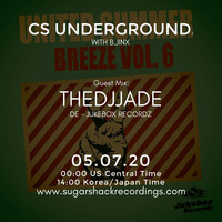B.Jinx - Live on Sugar Shack (CS Underground 5 July 2020) - Guest Mix: TheDjJade (DE) by B.Jinx