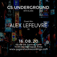 B.JInx - Live on Sugar Shack (CS Underground 23 Aug 2020) - Guest Mix: Alex Lefeuvre (FR) by B.Jinx