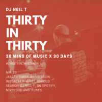 30 in 30 - Mix 23 - DJ NEIL T - Jay-Z x Timbaland Edition by neiltorious