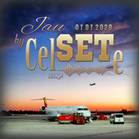 Celso Diaz - Set House Ibiza 07-07-2020 | JauSETe by CELSETE by Celso Díaz