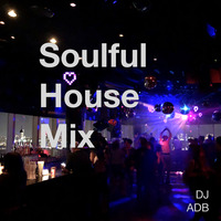 Soulful House by DJ ADB