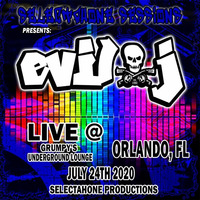 EviL J LIVE @ Grumpy's Underground Orlando, Fl. 7.24.2020 **FreeDL** by DJ EviL J