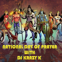 National Day Of Prayer With Dj Krazy K by Dj Krazy K