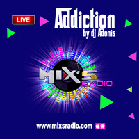 Addiction Live @ Mix's Radio 07.09.2020 by DJ Adonis